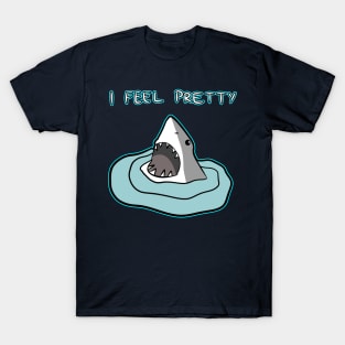 I FEEL PRETTY T-Shirt